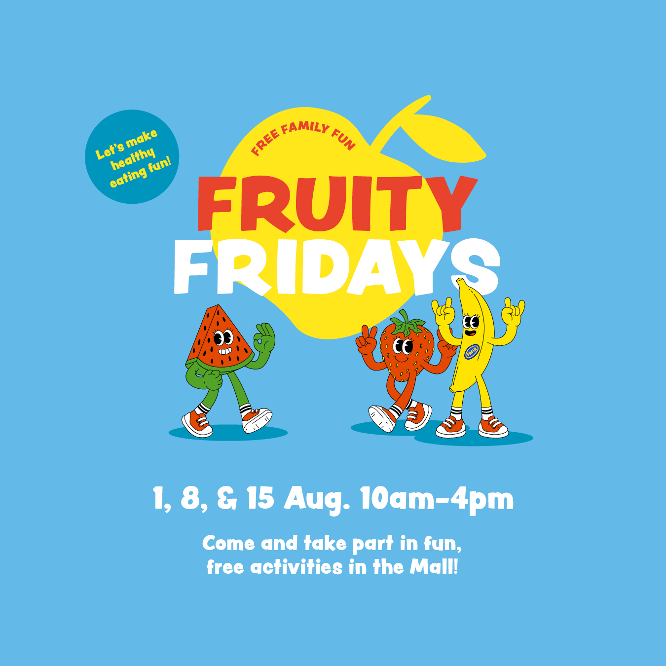 FREE Family Fun this August! 3 B4128 CHWK Fruit Fridays Social Tile
